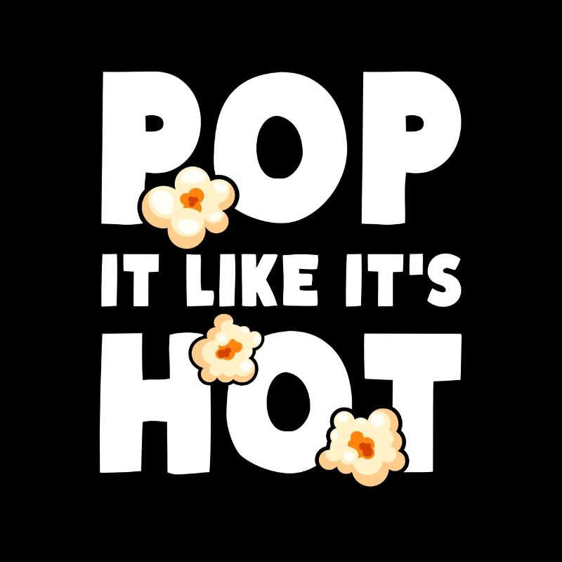 Popcorn Pop It Like It’s Hot
