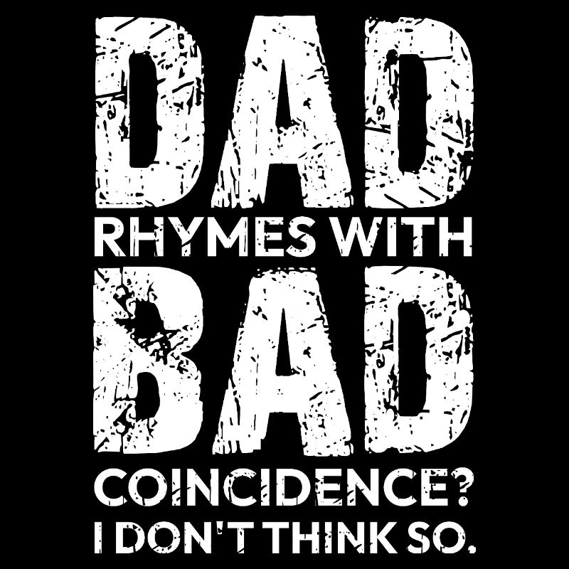 Bad Dad Father's Day Gift Dad