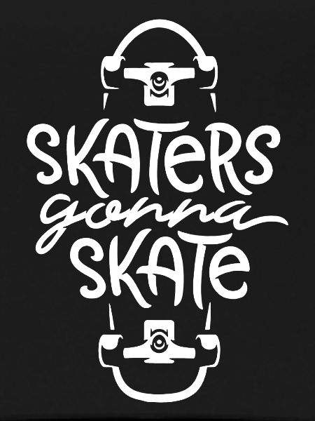 Skateboard - Skaters Gonna Skate Shirt