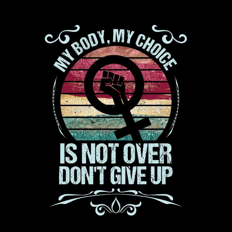 My body, my choice