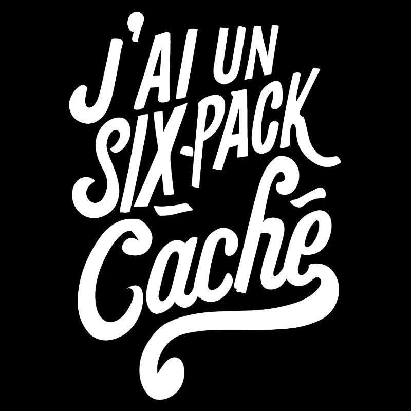 J'ai un six-pack caché