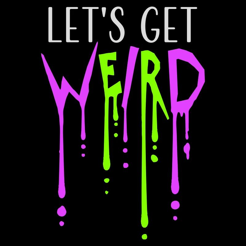 Let's Get Weird Graffiti Spray Drops Slime Fun