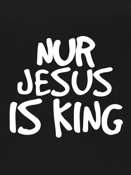 only Jesus is king