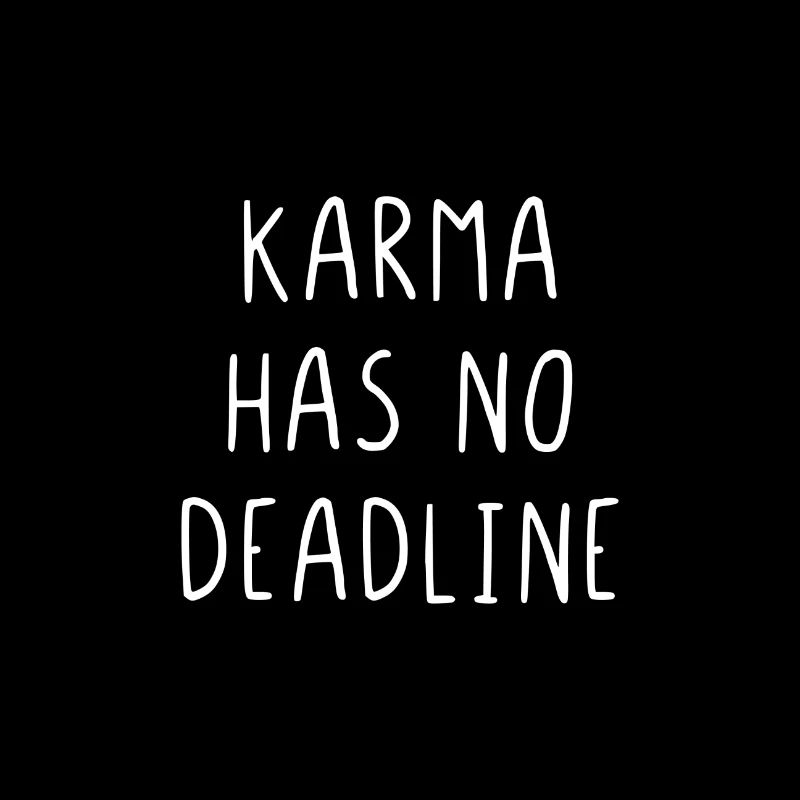 Le karma n'a pas de date limite