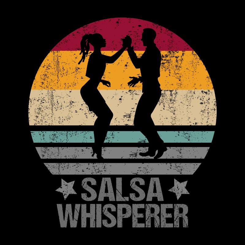 Salsa Dance Whisperer Gift for Dancers