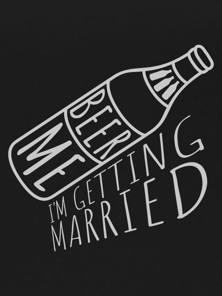 Beer Me Getting Married