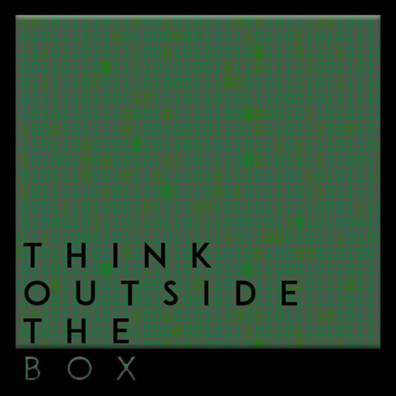 Think outside the box positive thoughts happy