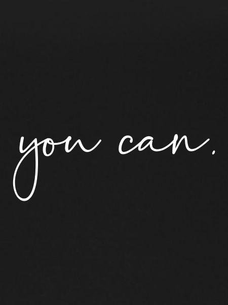 You can