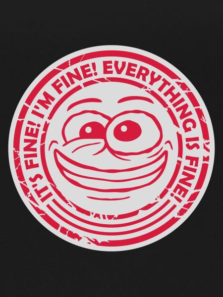everything is fine quote