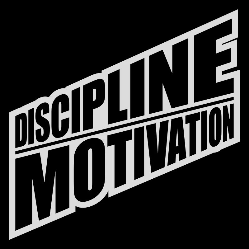 discipline over motivation quote