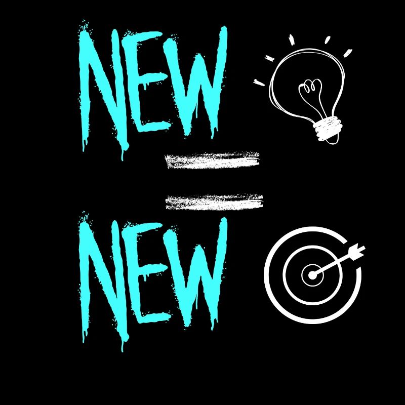 NEW IDEA= NEW OBJECTIF