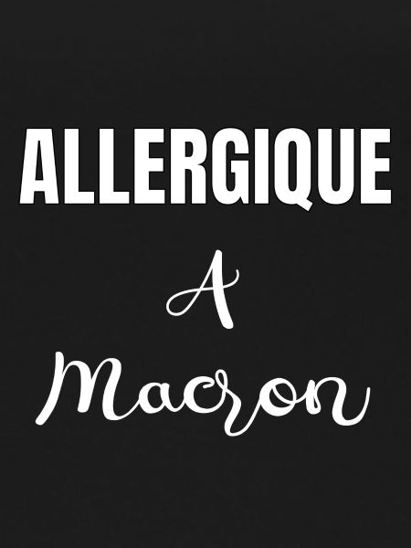 Allergique à Macron