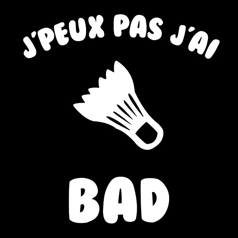 J’peux pas j’ai bad