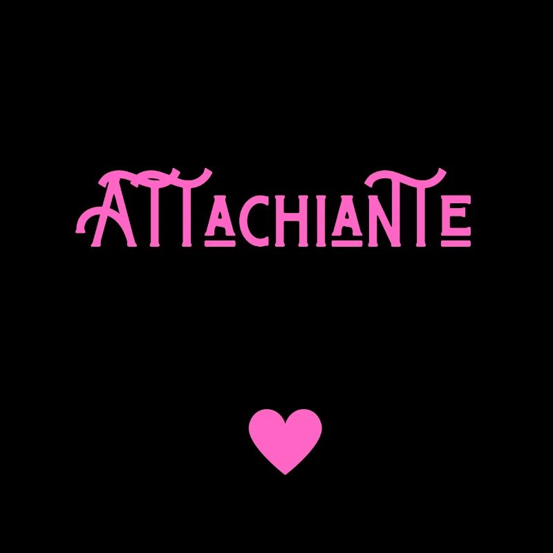 Je suis une attachiante au top