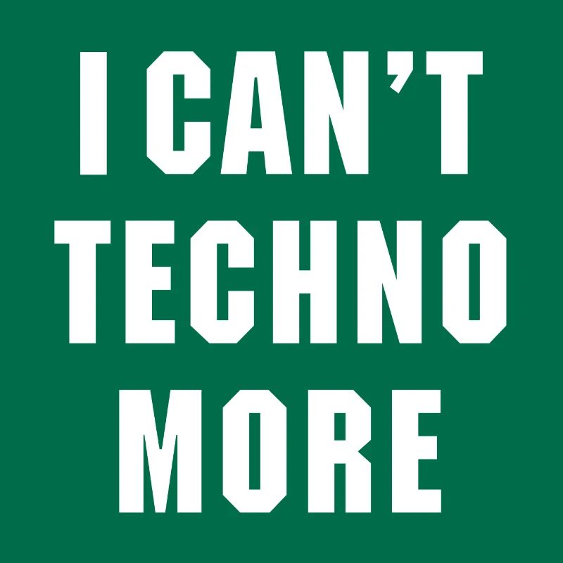 Je ne peux pas plus techno