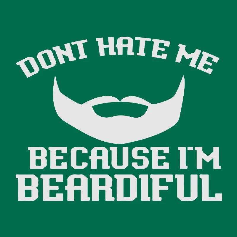 Ne me haïssez pas parce que je suis Beardiful