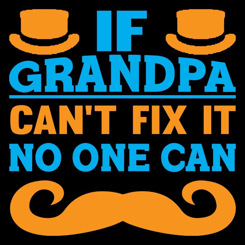If Grandpa can´t fix it no one can
