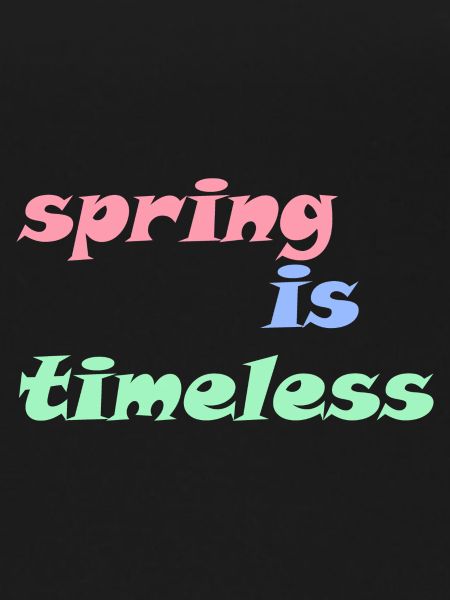Spring is Timeless