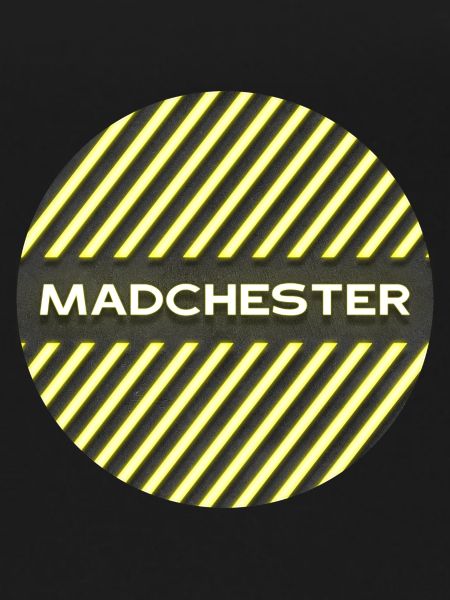 MADCHESTER