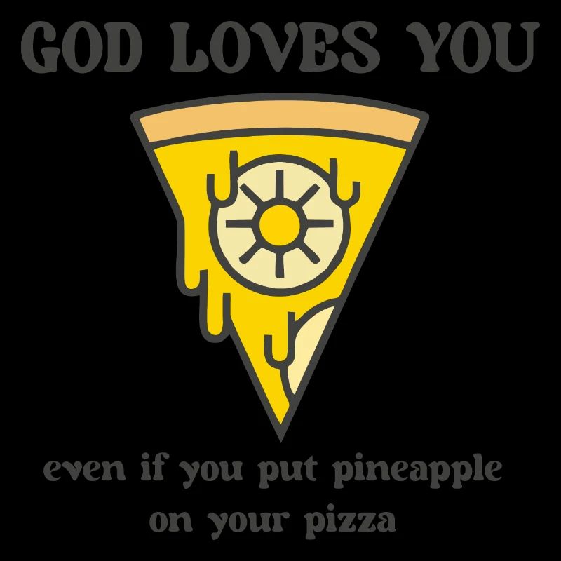 Dieu vous aime... même si vous mettez de l’ananas sur votre