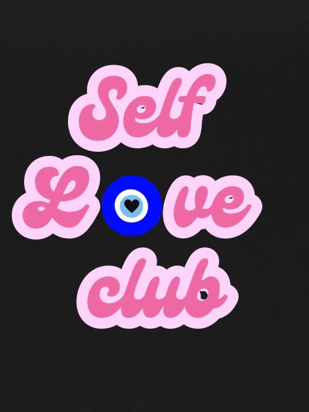 Self love club