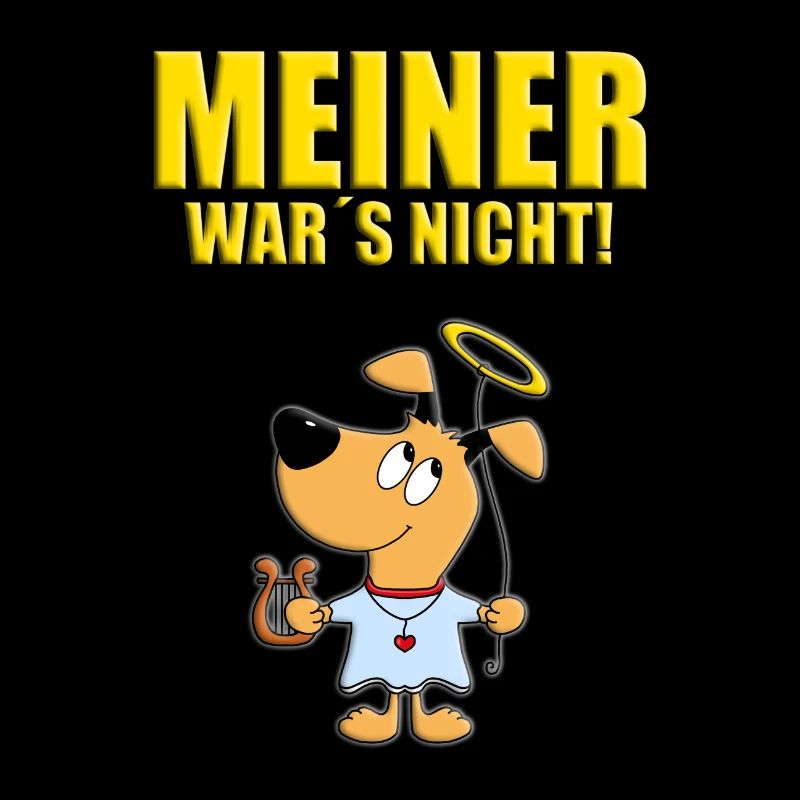 MEINER WAR´S NICHT! - HUND - HUNDE - ENGEL - TIER