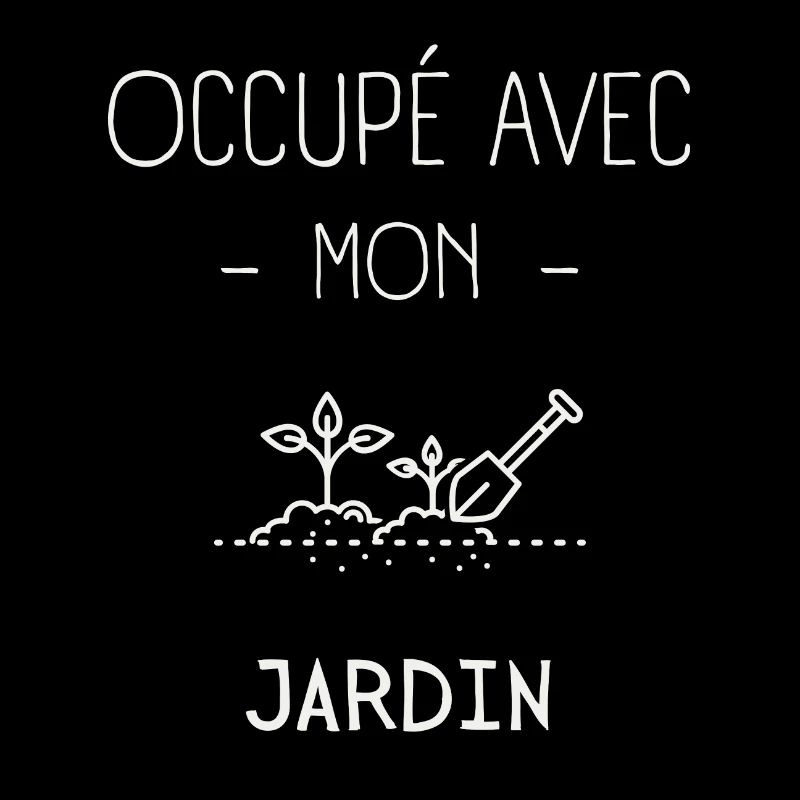 Occupé avec mon Jardin