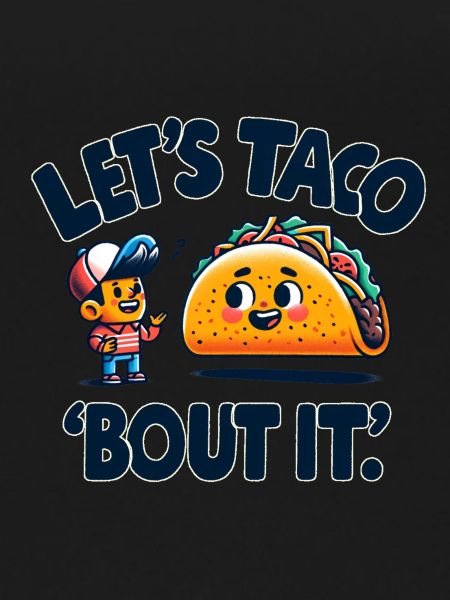 Lets Taco Bout It