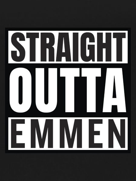 Straight Outta Emmen