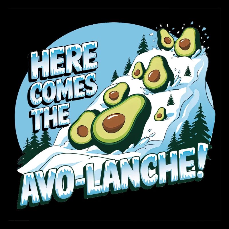 Here comes the Avo-Lanche