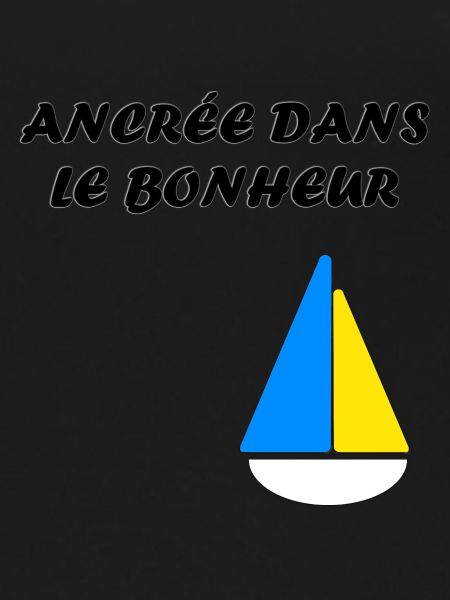 Ancrée dans le bonheur
