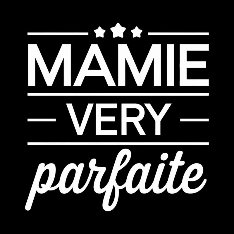 mamie very parfaite