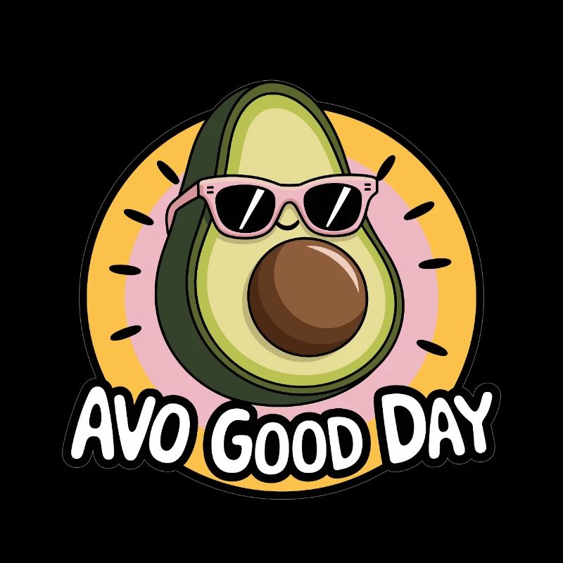Avo Good Day – Funny Avocado Cartoon