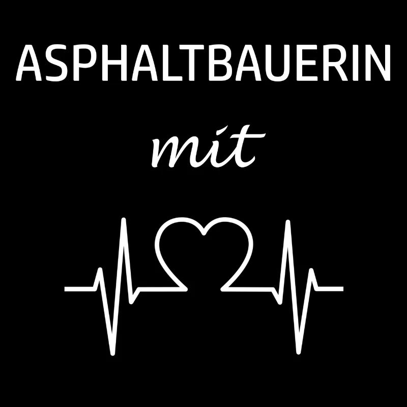 Asphaltbauerin mit Herz