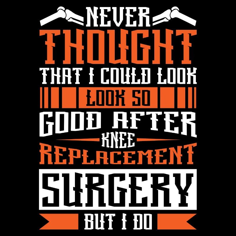 I could look so good after Knee Replacement
