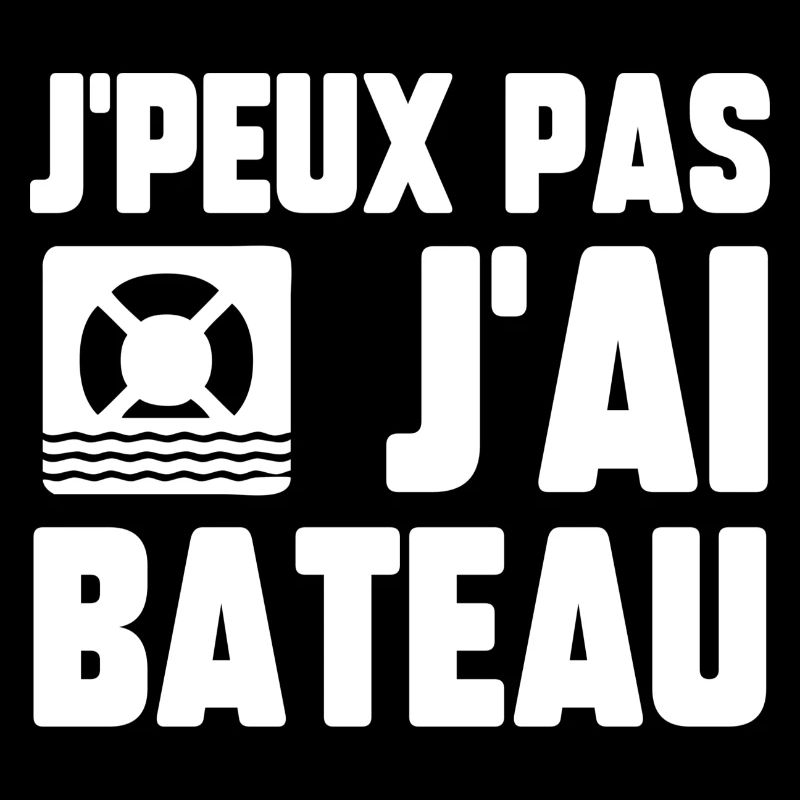 J’peux pas j’ai bateau
