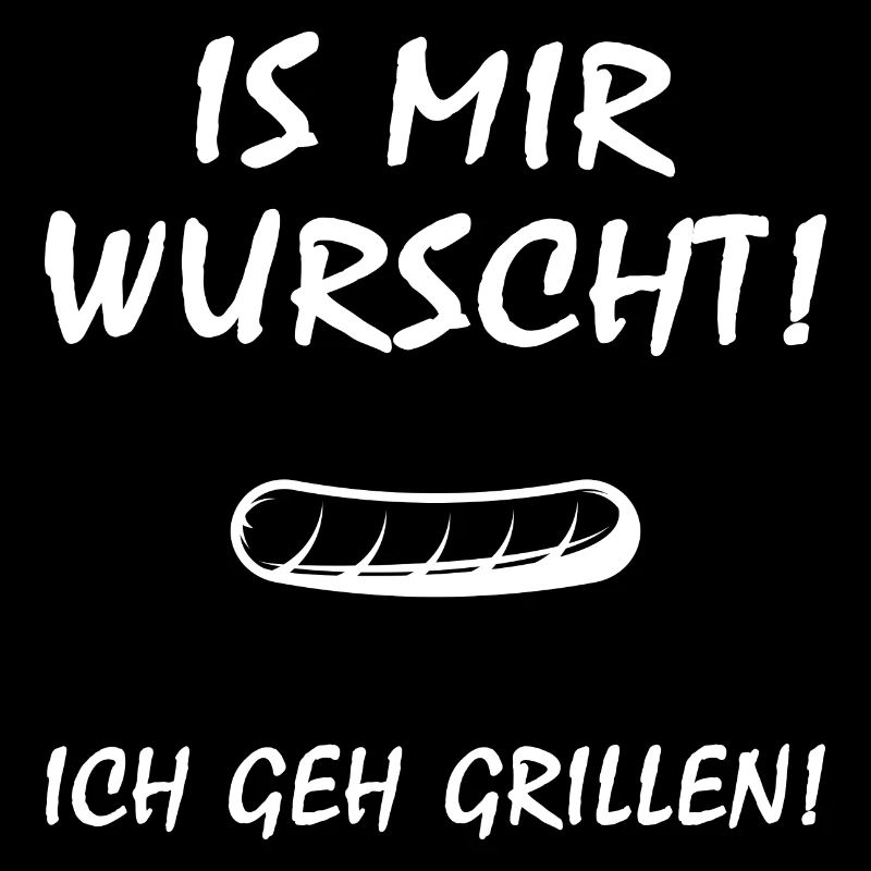 Grillen "Wurscht" Grillsprüche BBQ-Grill Fleisch