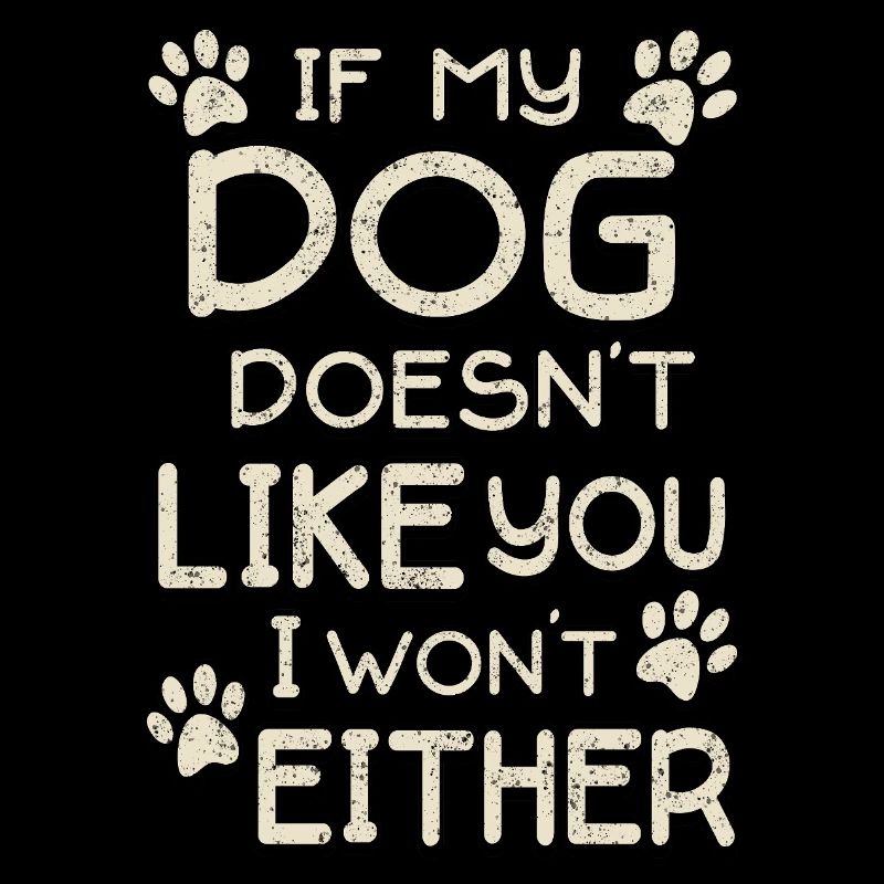 Si mon chien ne vous aime pas