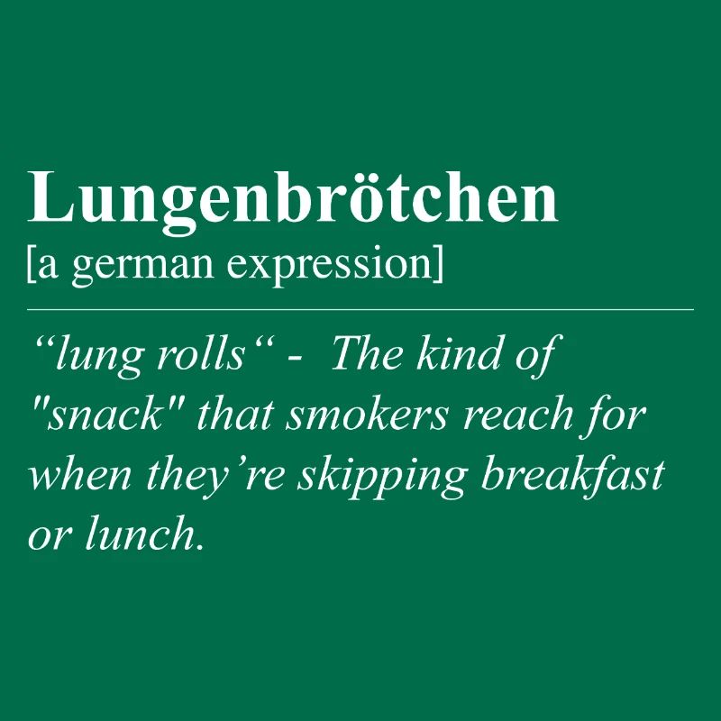 Lung Bun Funny German Idiom