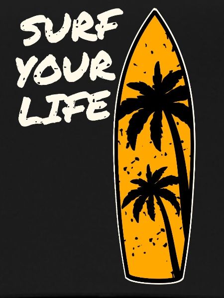 Surfer Lebensmotto 