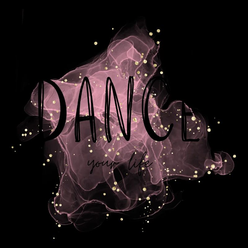 Dansez votre vie Danseur Danseur Danser Danse Dicton
