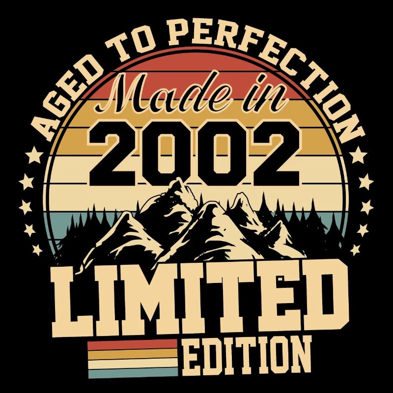 Made in 2002 - Agée avec perfection