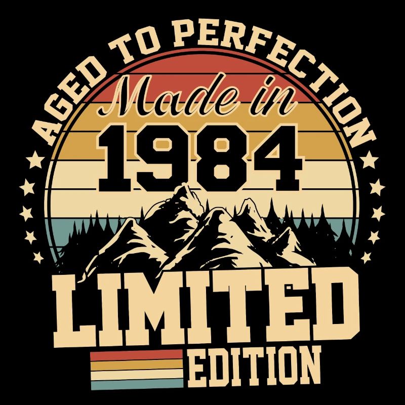 Made in 1984 - Agée avec perfection