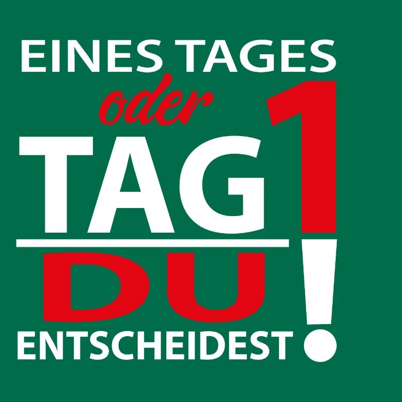 Eines Tages oder Tag 1 - Du entscheidest!
