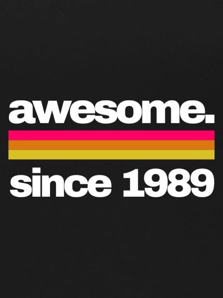 awesome since 1989