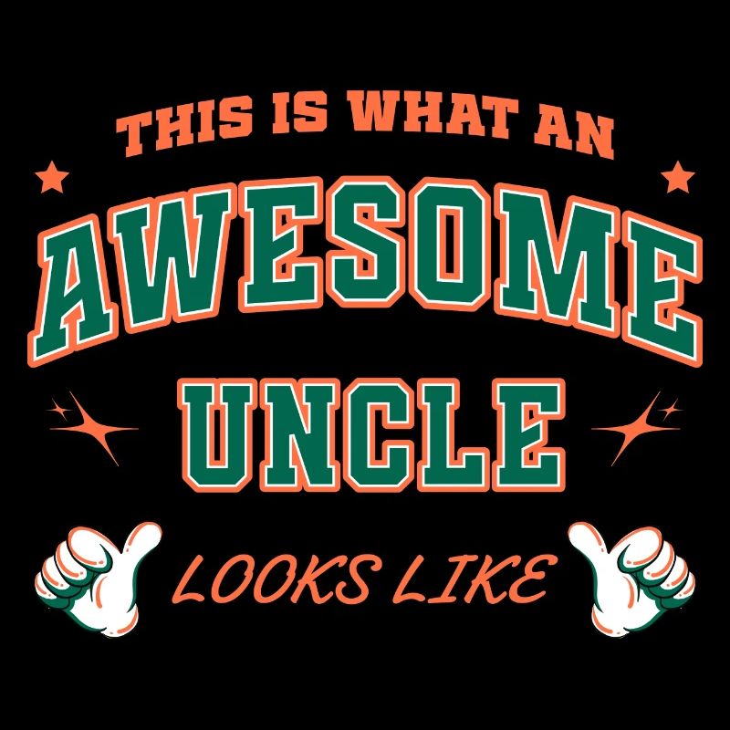 This is What An Awesome Uncle Looks Like Fun Quote