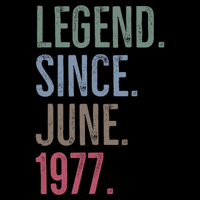 Legend Since June 1977