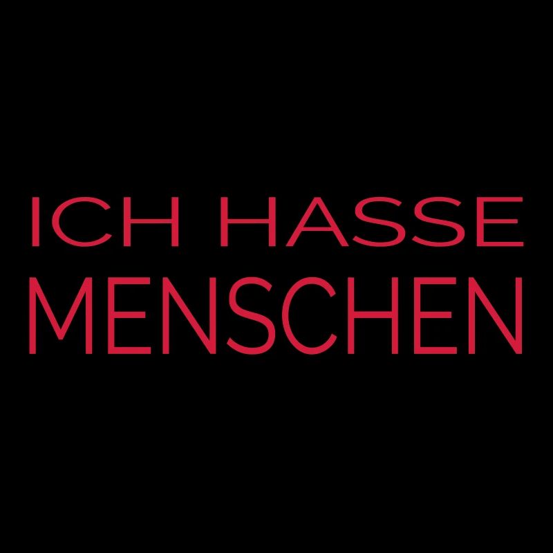 ICH HASSE MENSCHEN (v)