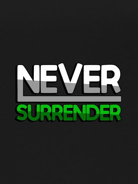 NEVER SURRENDER (Vert) - Jeux