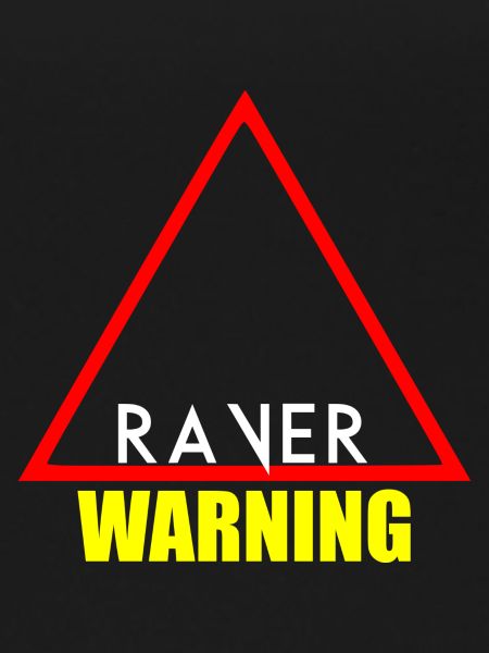 warning raver